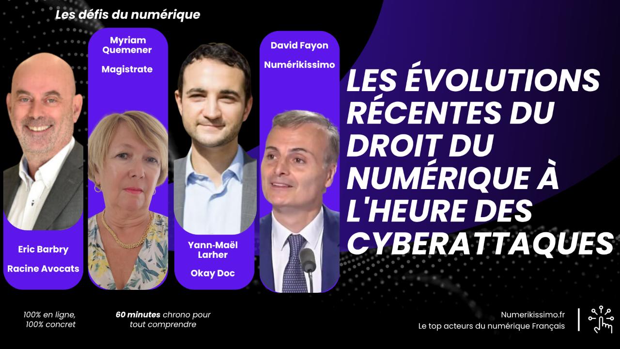 Les évolutions récentes du droit du numérique à l'heure des cyberattaques